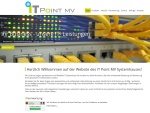 Referenz
(aus den Bereichen: Internetseite, Webagentur, Homepage)

IT Point MV Systemhaus